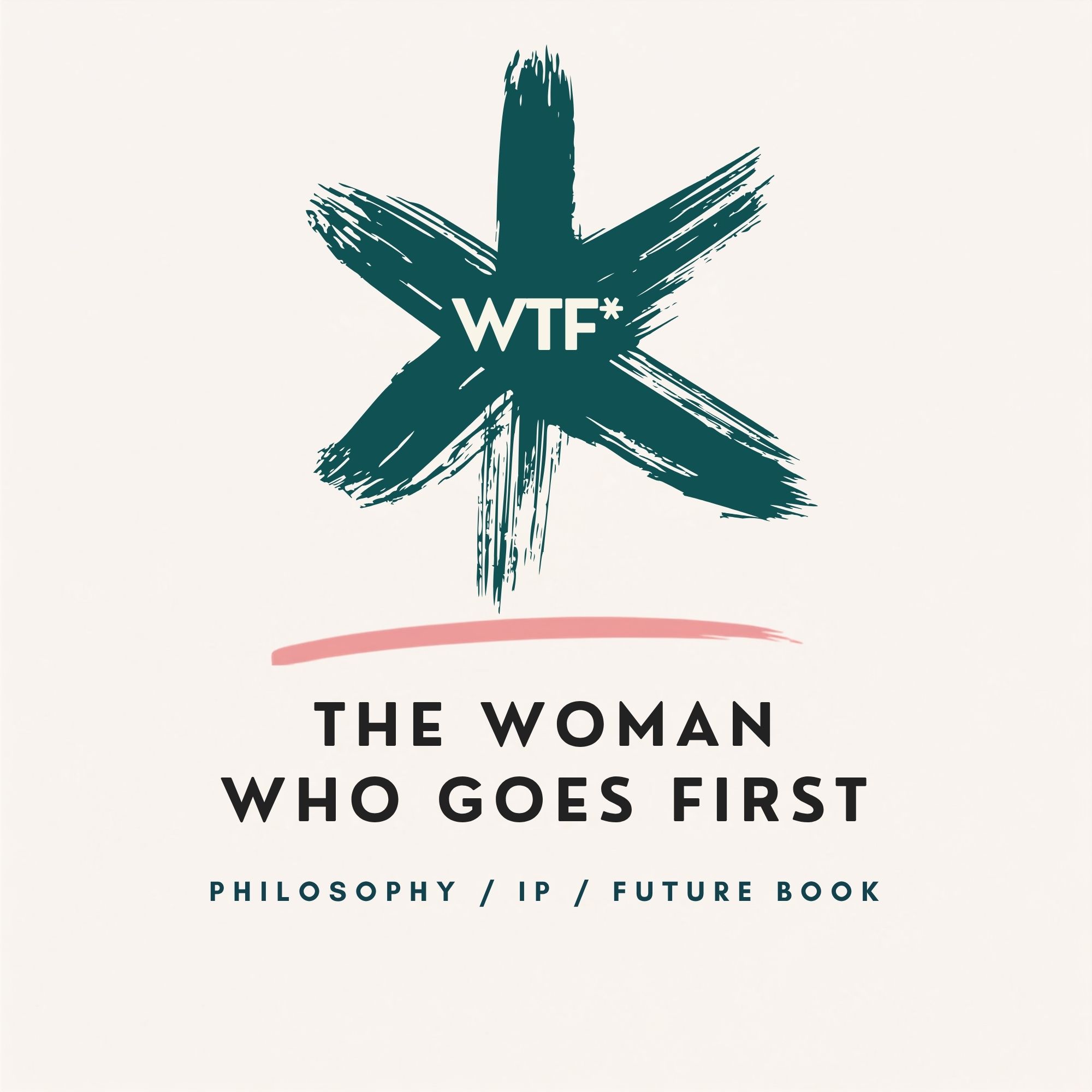 The Woman Who Goes First